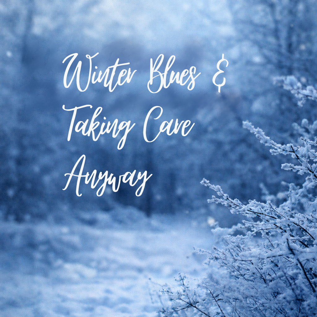 Winter & Self-Care